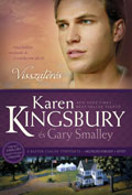 Visszatérés - Karen Kingsbury & Gary Smalley